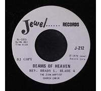 REV. BRADY L. BLADE - beams of heaven / have you tried jesus lately