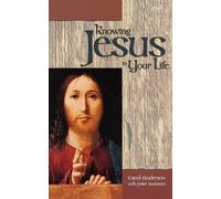 Rev. Carol Anderson Peter G Summers Knowing Jesus in Your Life (Tascabile)