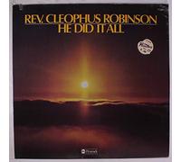 REV. CLEOPHUS ROBINSON - he did it all