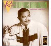 Rev. Cleophus Robinson - Someone to Care
