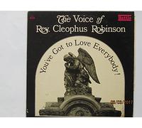 REV. CLEOPHUS ROBINSON - you've got to love everybody LP