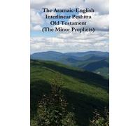 Rev. David Baus The Aramaic-English Interlinear Peshitta Old (Copertina rigida)
