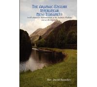 Rev. David Bausch The Aramaic-English Interlinear New Testame (Copertina rigida)