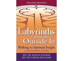 Rev. Dr. Donna Schaper Rev. Dr. Labyrinths from the Outside (Copertina rigida)