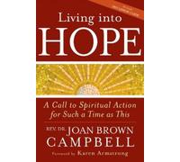 Rev. Dr. Joan Brown Campbell Living into Hope (Tascabile)