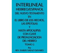 REV. EMILIO, SA Interlineal Hebreo/Espanol Del Nuevo Testamento En E (Tascabile)