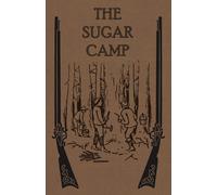 REV Henry S Spalding S J The Sugar Camp and After (Tascabile)