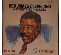 Rev. James Cleveland - A Tribute to the King