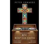 Rev, Keep the Faith