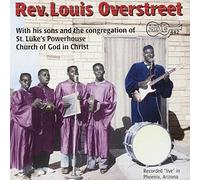 Rev. Louis Overstreet With His Sons And The Congregation Of St. Luke's Powerhouse Church Of God In Christ by Rev. Louis Overstreet (1995-11-30)