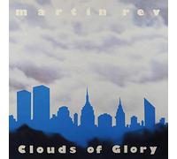 Rev Martin - Clouds of glory