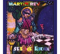 Rev Martin - See Me Ridin'
