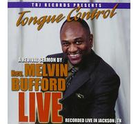 Rev. Melvin Bufford - Tongue Control: Recorded Live In Jackson, TN