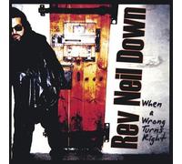 Rev.Neil Down - When a Wrong Turns Right
