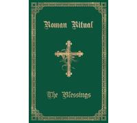 Rev Philip T Weller The Roman Ritual (Tascabile)