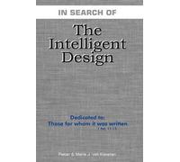 Rev. Pieter van Klaveren The Intelligent Design (Copertina rigida)