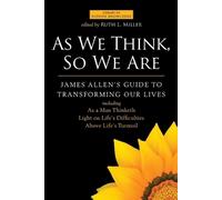 Rev. Ruth L. Miller James Allen As We Think, So We are (Tascabile)