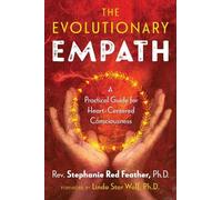 Rev. Stephanie Red Feather The Evolutionary Empath (Tascabile)