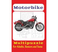 Rev Up Your Brain: The Ultimate Motorbike Puzzle Book: 60 Word Search, Crossword & Sudoku Puzzles for Biker Enthusiasts Adults, Seniors, Teens