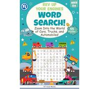 Rev Up Your Engines: Word Search Adventure!: Word Searches with Easy-to-Read Print About Cars, Trucks, and Vehicles | 6x9 Inches, 116 Pages | 55 ... Road Trips, Holidays, and Young Car Lovers