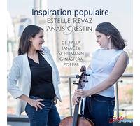 Manuel de Falla Estelle Revaz/Anaïs Crestin: Inspiration Populaire (CD) Album