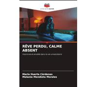 RÊVE PERDU, CALME ABSENT: Insomnie et anxiété dans la vie universitaire