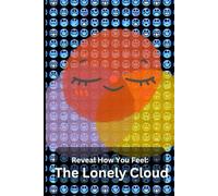 Reveal How You Feel: The Lonely Cloud: 3