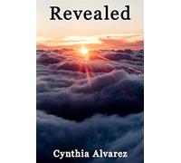 Revealed: a kingdom journey - Alvarez Cynthia