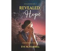 Revealed Hope: A Journey for Such a Time as This