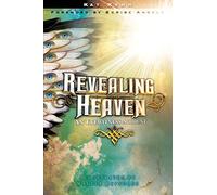 Revealing Heaven: An Eyewitness Account