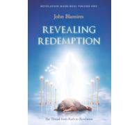 Revealing Redemption: The thread from Ruth to Revelation: 1