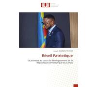 Réveil Patriotique: La jeunesse au c¿ur du développement de la République Démocratique du Congo