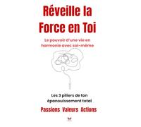 Réveille la force en toi