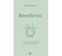 Réveille-toi: Le livre que vos proches n’osent pas vous offrir