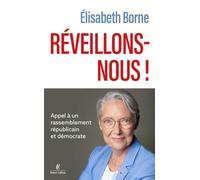 Réveillons-nous !: Appel à un rassemblement républicain et démocrate
