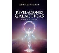 REVELACIONES GALÁCTICAS: POR UN MUNDO NUEVO