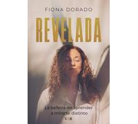 Revelada: La belleza de aprender a mirarse distinto