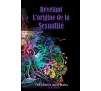 révélant l'origine de la sexualité