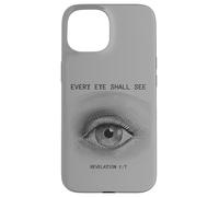Revelation 1:7 Rapture & Second Coming Every Eye Shall See Custodia per iPhone 15