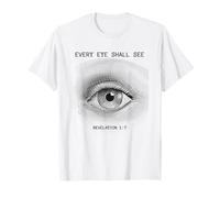 Revelation 1:7 Rapture & Second Coming Every Eye Shall See Maglietta