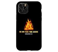 Revelation 3:15 Be on Fire for Jesus - Christian Revival Custodia per iPhone 11 Pro