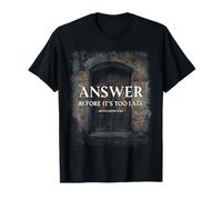 Revelation 3:20 Answer Before It's Too Late Evangelism Maglietta
