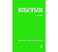 Revelation and Reason in Islam
