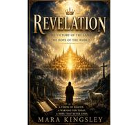 REVELATION: As the Readers in John's Day Would Have Understood It