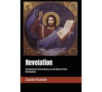 Revelation: Devotional Commentary on the Book of the Revelation