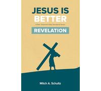 Revelation: Jesus is Better