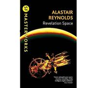 Revelation Space: The breath-taking space opera masterpiece