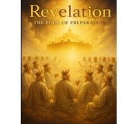 Revelation:: The Book of Preparation