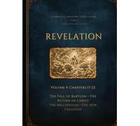 Revelation Volume 4: Chapters 17-22