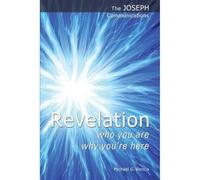 Revelation - Who You are; Why You're Here: 1